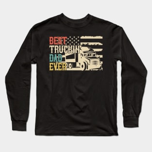 Best Trucking Dad Ever Long Sleeve T-Shirt